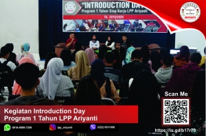 KEGIATAN INTRODUCTION DAY PROGRAM 1 TAHUN LPP ARIYANTI